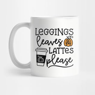 Legging Leaves and Lattes Please Halloween Fall Autumn Cute Mug